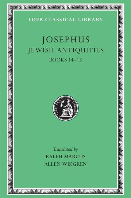 Jewish Antiquities, Volume VI / Books 14-15 / Josephus / Buch / Gebunden / Englisch / Harvard University Press / EAN 9780674995383 - Josephus