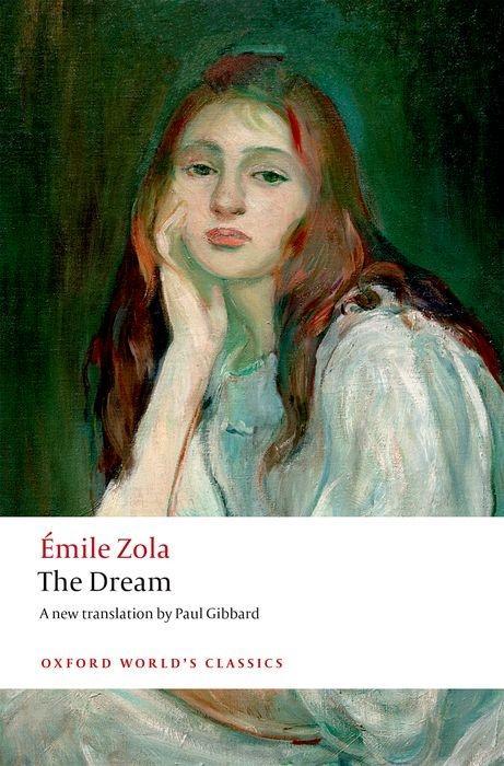 The Dream / Emile Zola / Taschenbuch / Kartoniert / Broschiert / Englisch / 2018 / Oxford University Press / EAN 9780198745983 - Zola, Emile