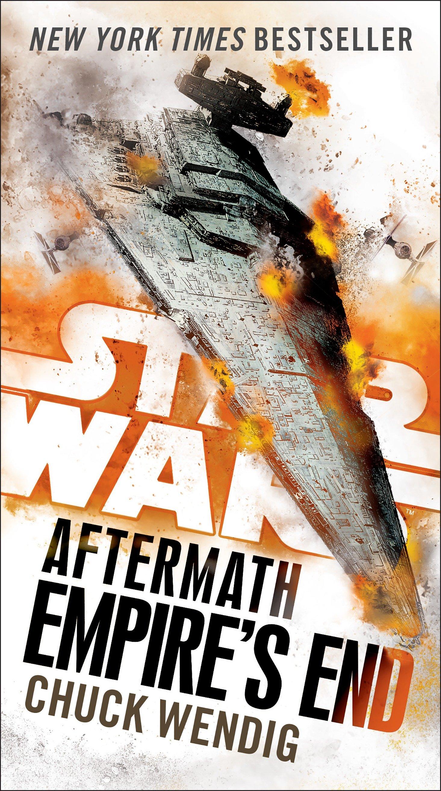 Empire's End: Aftermath (Star Wars) / Chuck Wendig / Taschenbuch / Einband - flex.(Paperback) / Englisch / 2017 / Random House Worlds / EAN 9781101966983 - Wendig, Chuck