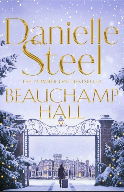 Beauchamp Hall / Danielle Steel / Taschenbuch / Trade Paperback / Englisch / 2018 / Macmillan Publishers International / EAN 9781509877683 - Steel, Danielle