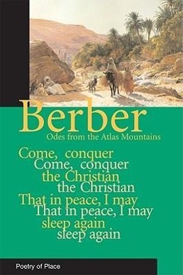 Berber Odes: Poetry from the Mountains of Morocco / Odes from the Atlas Mountains / Michael Peyron / Taschenbuch / Poetry of Place / Kartoniert / Broschiert / Englisch / 2011 / ELAND PUB - Peyron, Michael