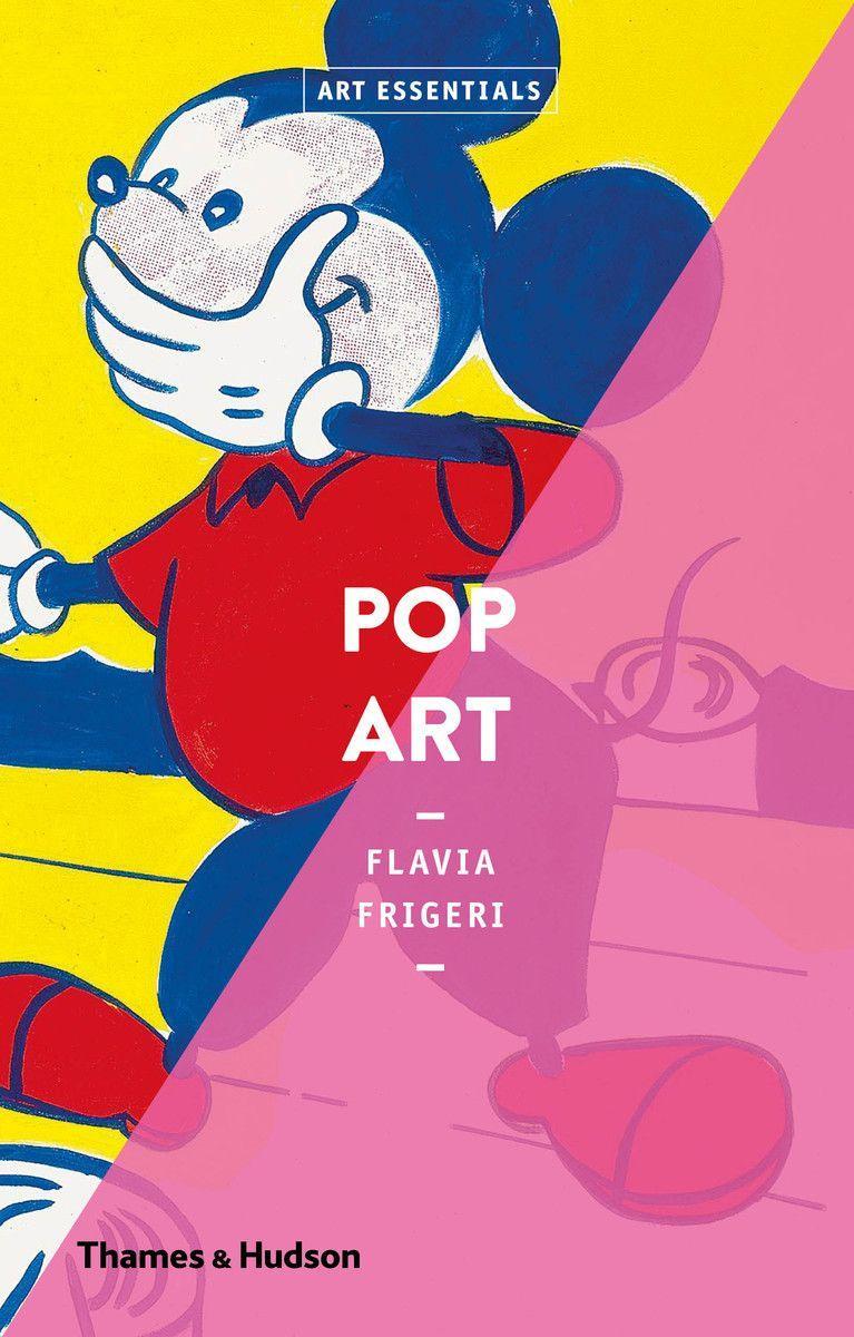 Pop Art / Flavia Frigeri / Taschenbuch / Kartoniert / Broschiert / Englisch / 2018 / Thames & Hudson Ltd / EAN 9780500293584 - Frigeri, Flavia