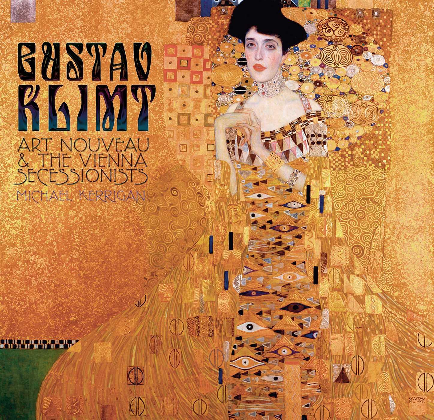 Gustav Klimt / Art Nouveau and the Vienna Secessionists / Michael Kerrigan / Buch / Masterworks / Gebunden / Englisch / 2015 / Flame Tree Publishing / EAN 9781783616084 - Kerrigan, Michael