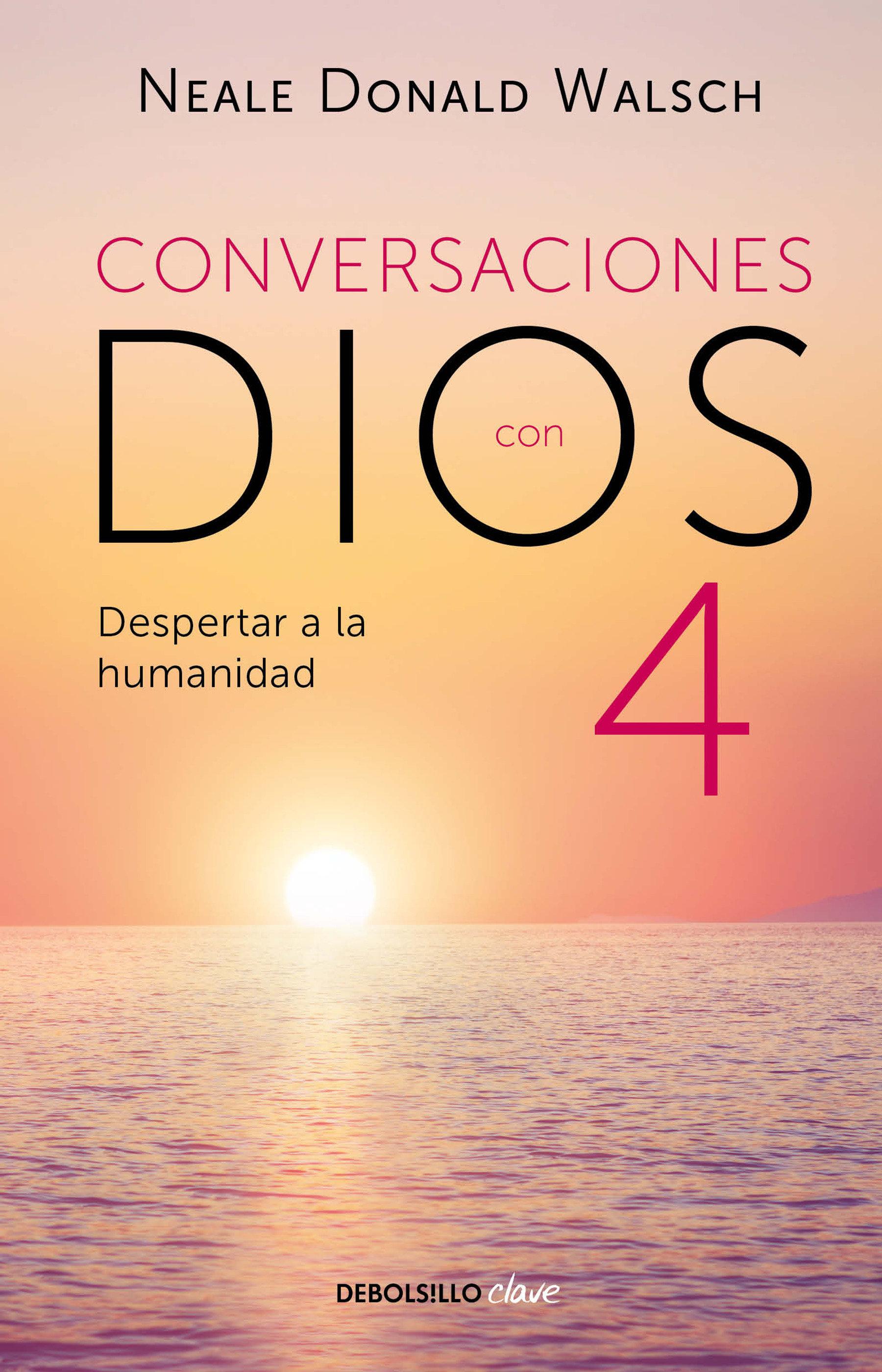 Conversaciones Con Dios: Despertar a la Humanidad / Neale Donald Walsch / Taschenbuch / Einband - flex.(Paperback) / Spanisch / 2020 / Prh Grupo Editorial / EAN 9786073189484 - Walsch, Neale Donald