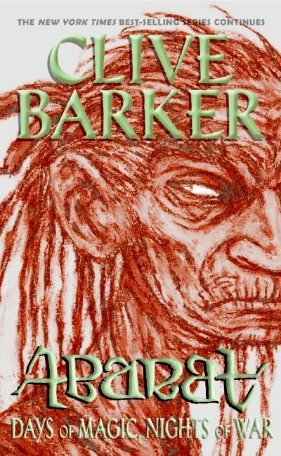 Abarat: Days of Magic, Nights of War / Clive Barker / Taschenbuch / 557 S. / Englisch / 2006 / HarperCollins / EAN 9780060596385 - Barker, Clive