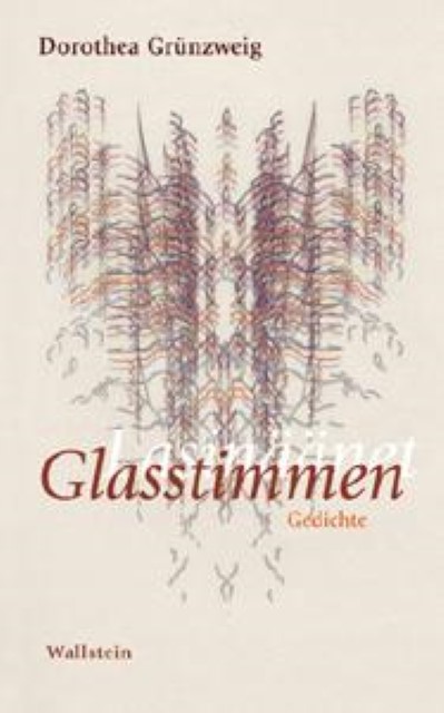 Glasstimmen / lasinäänet / Dorothea Grünzweig / Buch / 112 S. / Deutsch / 2004 / Wallstein Verlag / EAN 9783892447085 - Grünzweig, Dorothea
