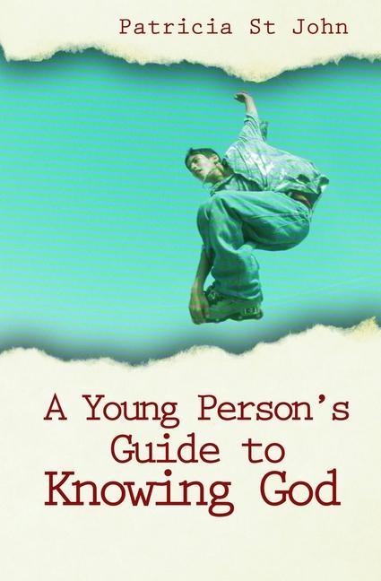 A Young Person's Guide to Knowing God / Patricia St. John / Taschenbuch / Kartoniert / Broschiert / Englisch / 2014 / EAN 9781857925586 - John, Patricia St.