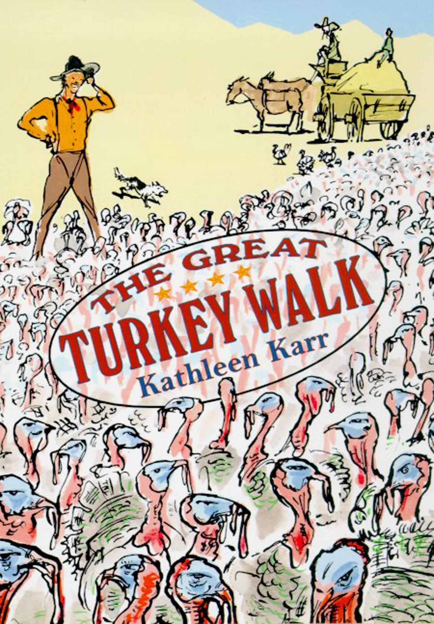 The Great Turkey Walk / Kathleen Karr / Taschenbuch / Kartoniert / Broschiert / Englisch / 2000 / Farrar, Straus and Giroux (Byr) / EAN 9780374427986 - Karr, Kathleen