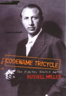 Codename Tricycle / The true story of the Second World War's most extraordinary double agent / Russell Miller / Taschenbuch / Kartoniert / Broschiert / Englisch / 2005 / Vintage Publishing - Miller, Russell