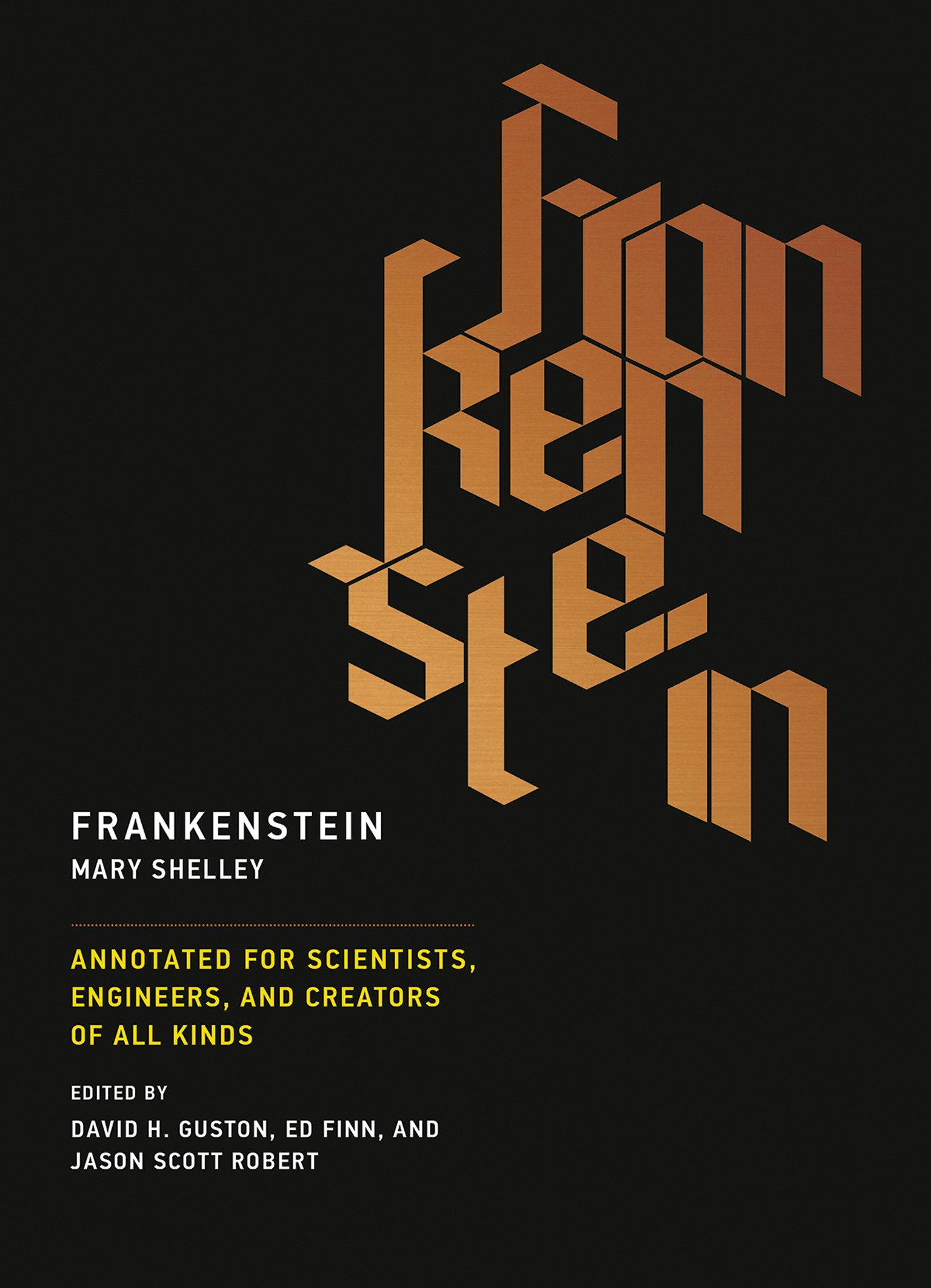 Frankenstein: Annotated for Scientists, Engineers, and Creators of All Kinds / Mary Shelley / Taschenbuch / Mit Press / Einband - flex.(Paperback) / Englisch / 2017 / Penguin Random House LLC - Shelley, Mary