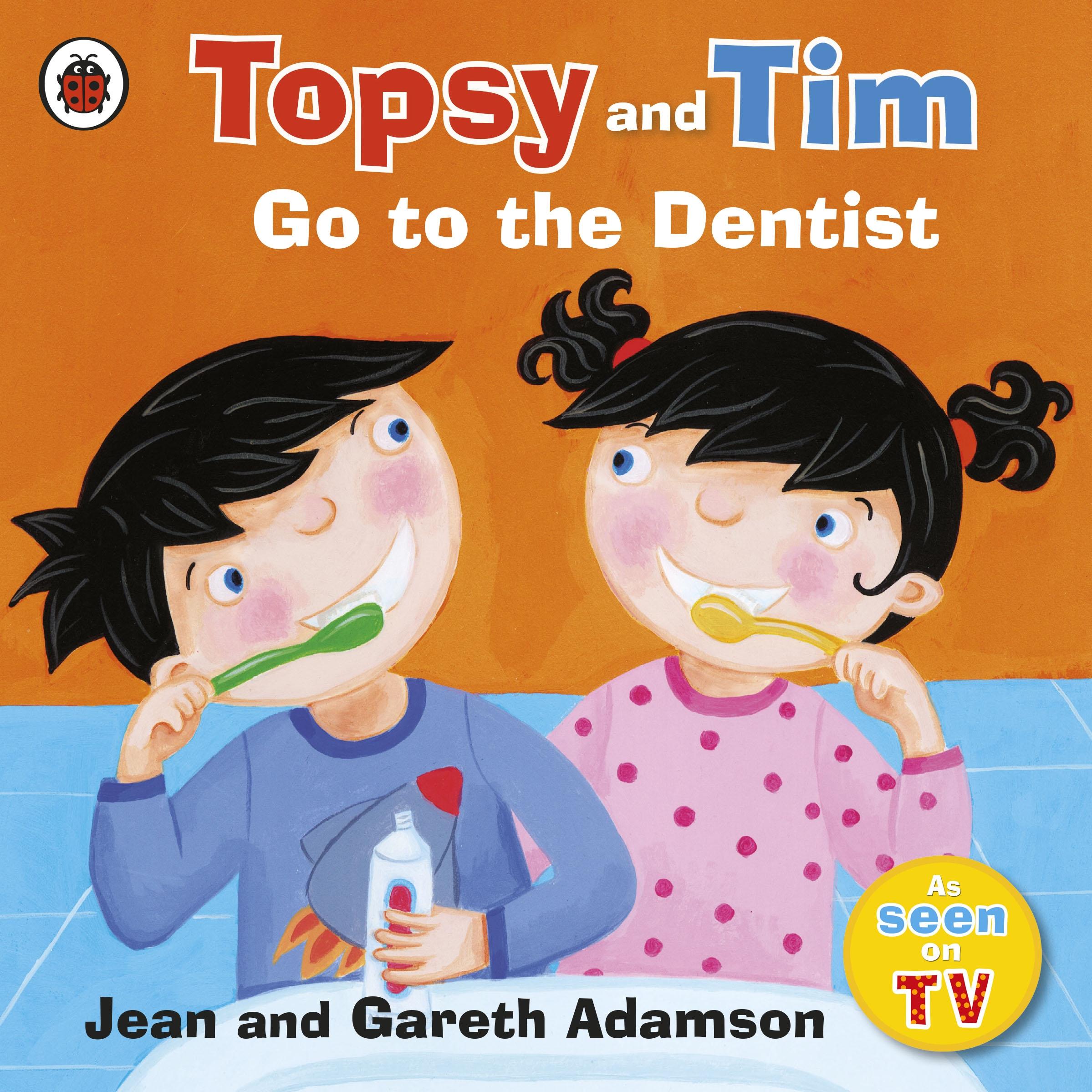 Topsy and Tim: Go to the Dentist / Jean Adamson / Taschenbuch / Kartoniert / Broschiert / Englisch / 2009 / Penguin Random House Children's UK / EAN 9781409300588 - Adamson, Jean