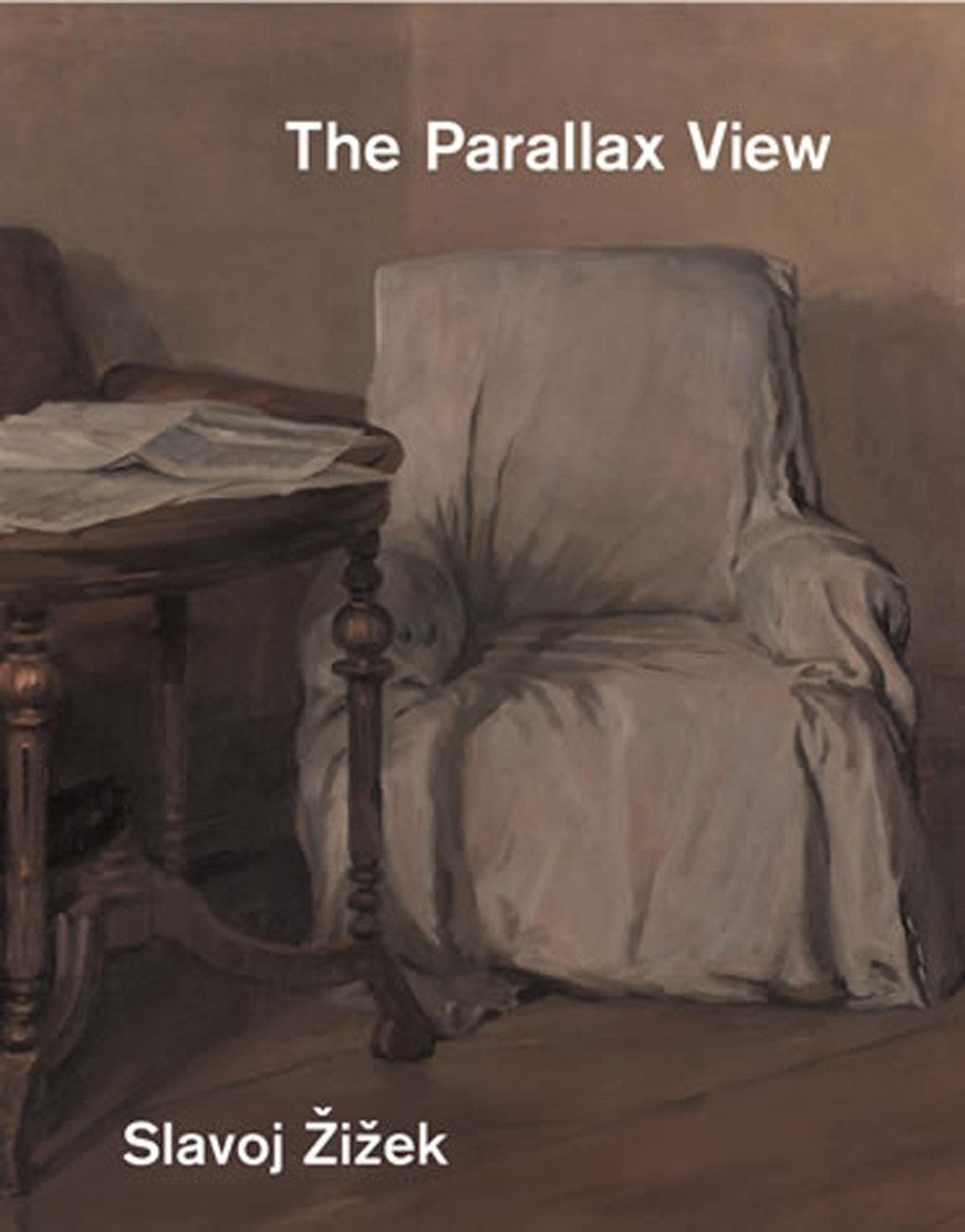 The Parallax View / Slavoj Zizek / Taschenbuch / Einband - flex.(Paperback) / Englisch / 2009 / MIT Press Ltd / EAN 9780262512688 - Zizek, Slavoj