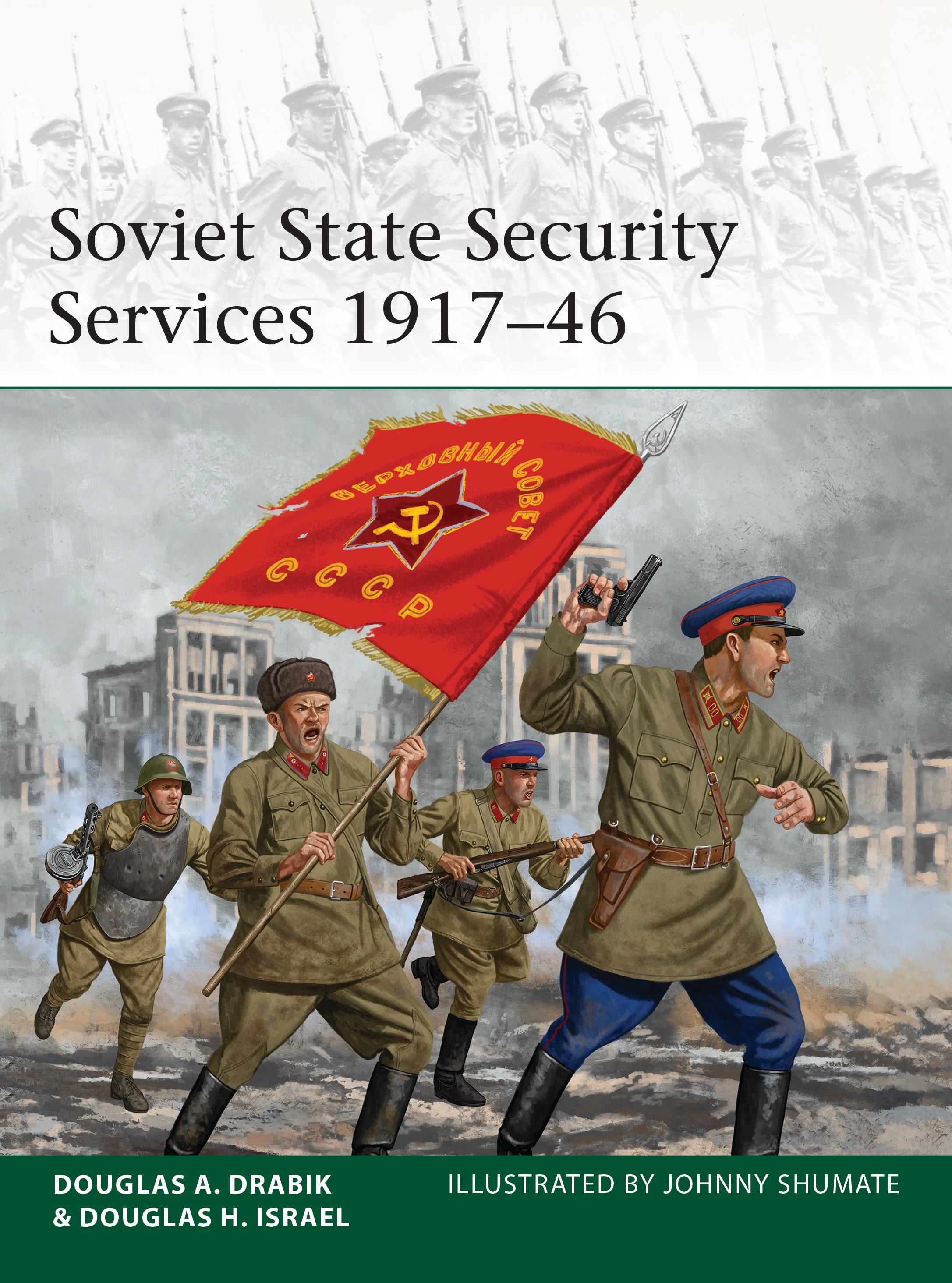 Soviet State Security Services 1917-46 / Douglas A. Drabik (u. a.) / Taschenbuch / Kartoniert / Broschiert / Englisch / 2022 / Bloomsbury Publishing PLC / EAN 9781472844088 - Drabik, Douglas A.