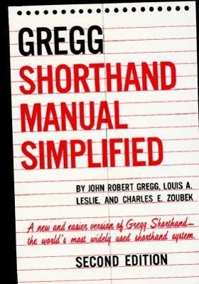 The GREGG Shorthand Manual Simplified / John Gregg (u. a.) / Buch / Business Books / Gebunden / Englisch / McGraw-Hill Education - Europe / EAN 9780070245488 - Gregg, John