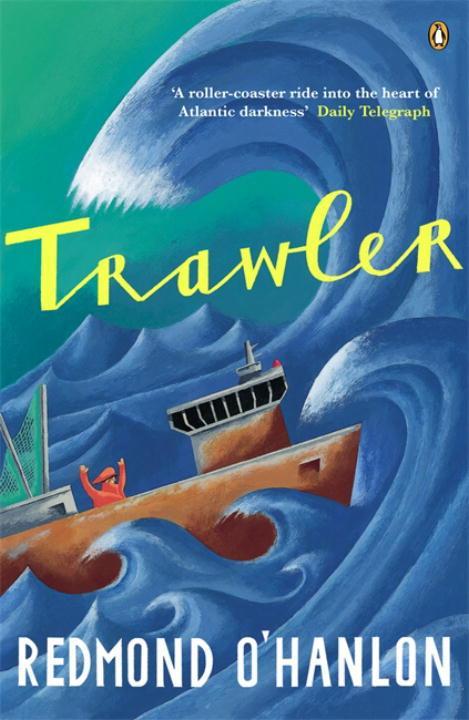Trawler / A Journey through the North Atlantic / Redmond O'Hanlon / Taschenbuch / Kartoniert / Broschiert / Englisch / 2005 / Penguin Books / EAN 9780140276688 - O'Hanlon, Redmond