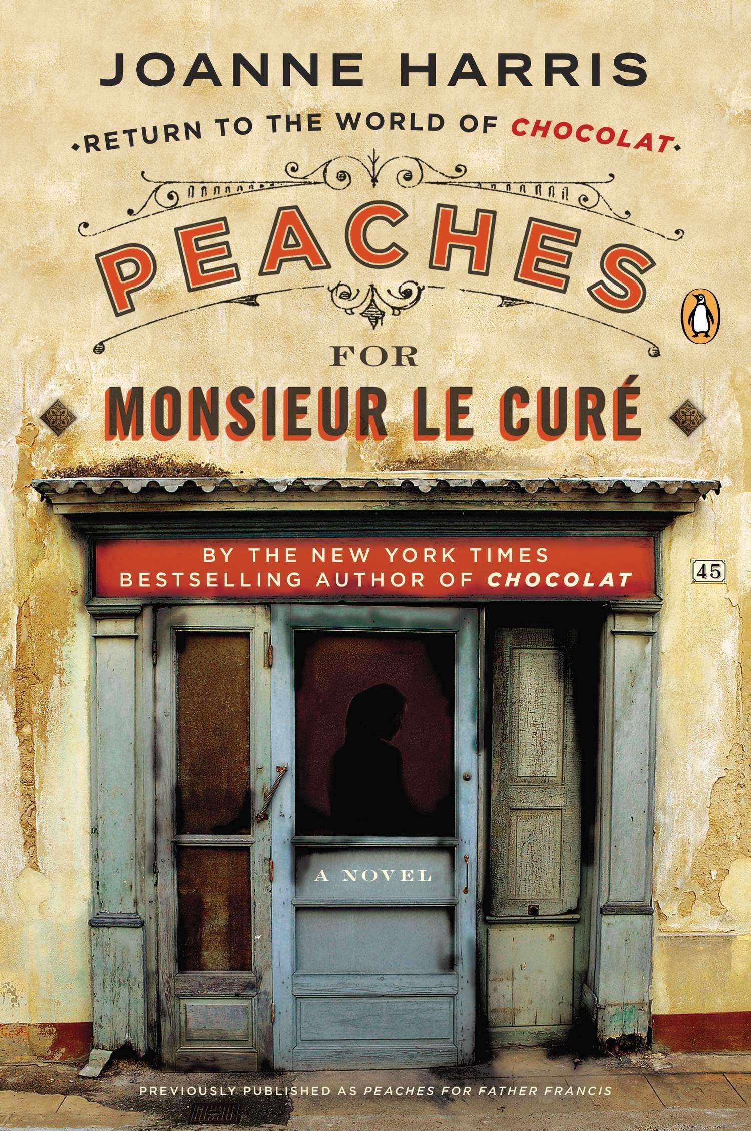 Peaches for Monsieur Le Curé / Joanne Harris / Taschenbuch / Vianne Rocher Novel / Englisch / 2013 / Penguin Random House LLC / EAN 9780147509789 - Harris, Joanne