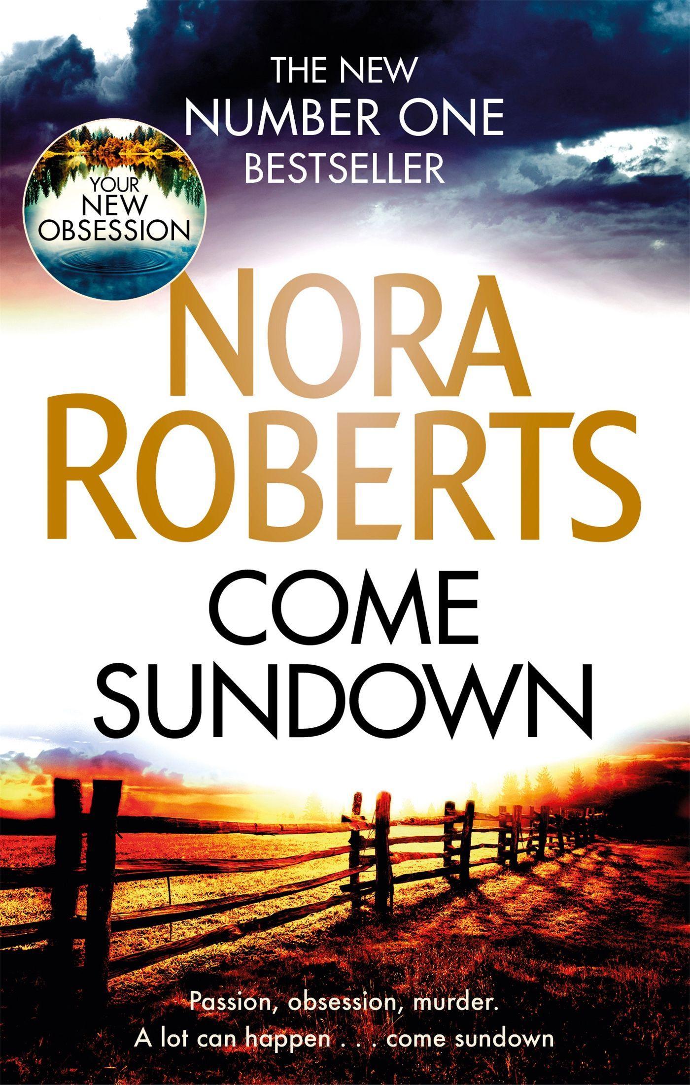 Come Sundown / Nora Roberts / Taschenbuch / 547 S. / Englisch / 2018 / Little, Brown Book Group / EAN 9780349410890 - Roberts, Nora