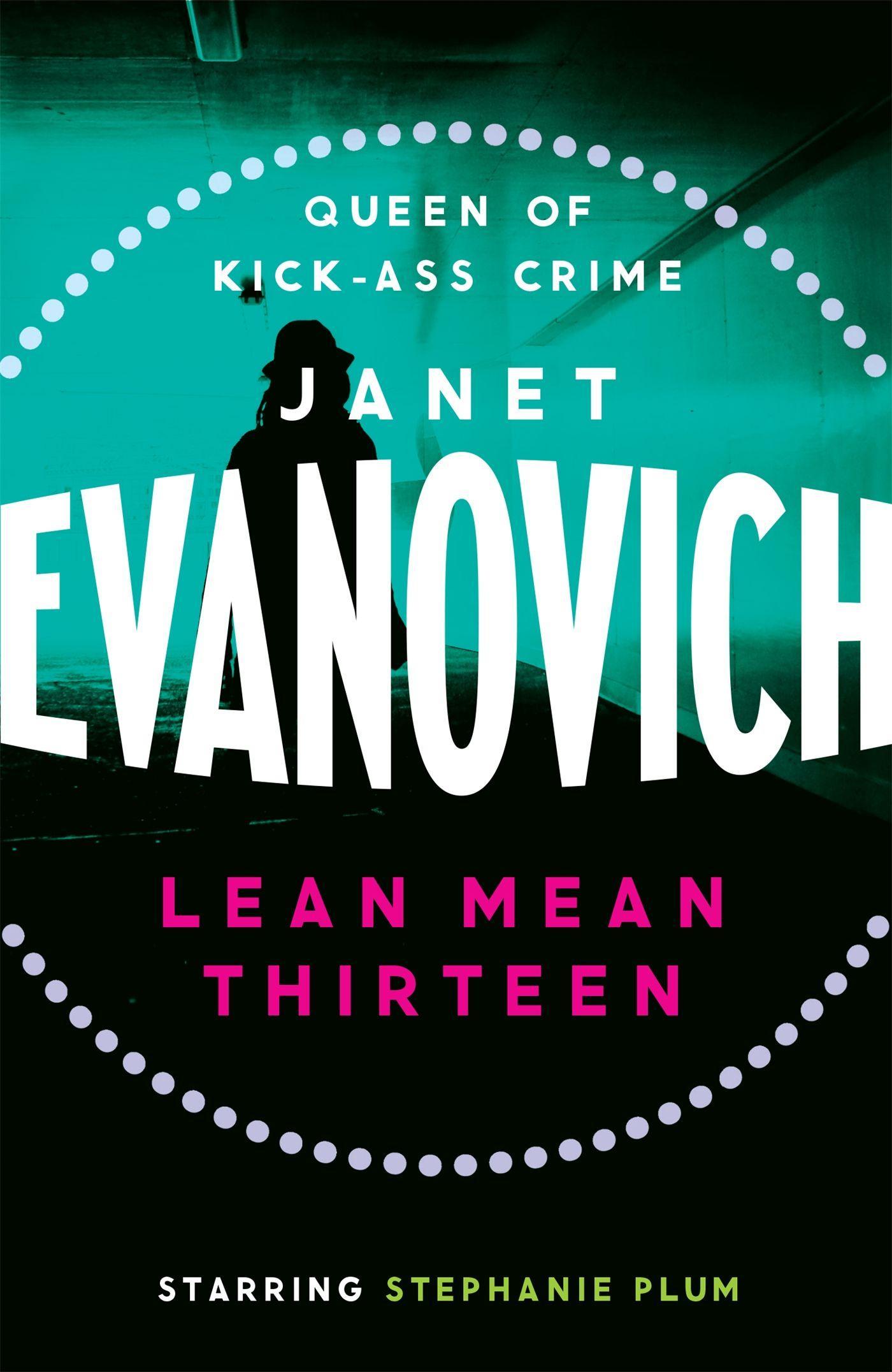 Lean Mean Thirteen / A fast-paced crime novel full of wit, adventure and mystery / Janet Evanovich / Taschenbuch / Kartoniert / Broschiert / Englisch / 2008 / Headline / EAN 9780755337590 - Evanovich, Janet