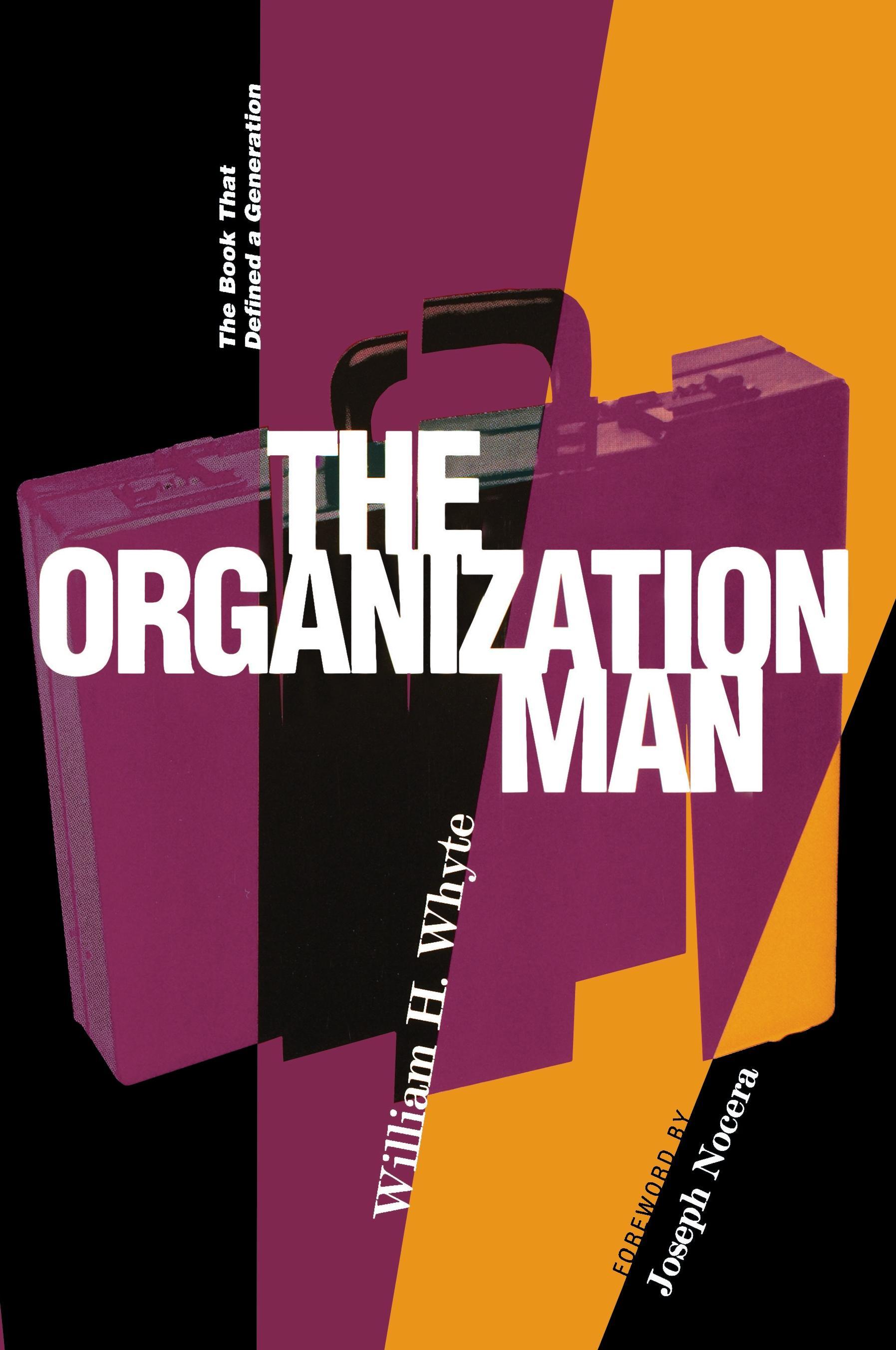 Organization Man / The Book That Defined a Generation / William H Whyte / Taschenbuch / Kartoniert / Broschiert / Englisch / 2002 / University of Pennsylvania Press / EAN 9780812218190 - Whyte, William H