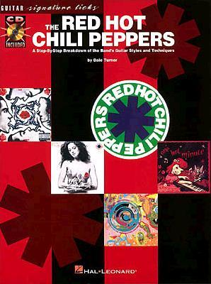 The Red Hot Chili Peppers / Taschenbuch / Signature Licks / Buch + CD / Englisch / 1998 / Music Sales / EAN 9780793580491