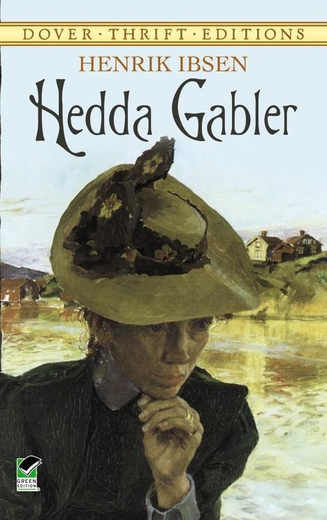Hedda Gabler / Henrik Ibsen / Taschenbuch / Dover Thrift Editions: Plays / Kartoniert / Broschiert / Englisch / 1990 / Dover Publications / EAN 9780486264691 - Ibsen, Henrik