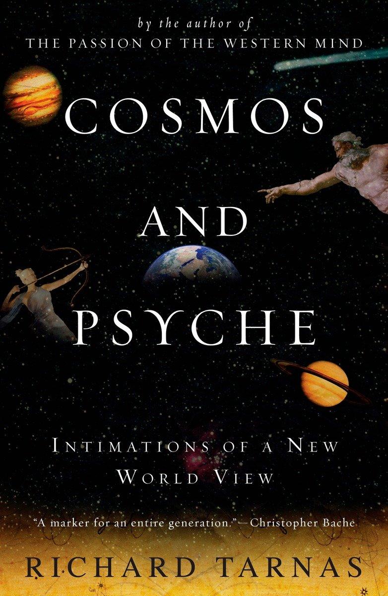 Cosmos and Psyche / Intimations of a New World View / Richard Tarnas / Taschenbuch / Einband - flex.(Paperback) / Englisch / 2007 / Penguin Publishing Group / EAN 9780452288591 - Tarnas, Richard