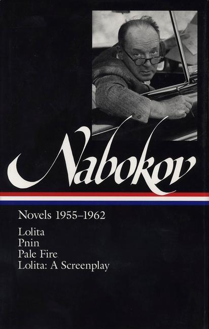 Vladimir Nabokov: Novels 1955-1962 (Loa #88): Lolita / Lolita (Screenplay) / Pnin / Pale Fire / Vladimir Nabokov / Buch / Library of America Vladimir Na / Einband - fest (Hardcover) / Englisch / 1996 - Nabokov, Vladimir