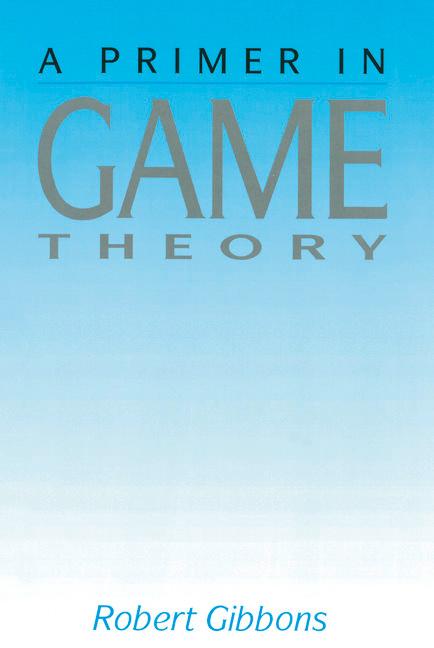A Primer in Game Theory / Robert Gibbons / Buch / Gebunden / Englisch / 2009 / Financial Times Prent. / EAN 9780745011592 - Gibbons, Robert