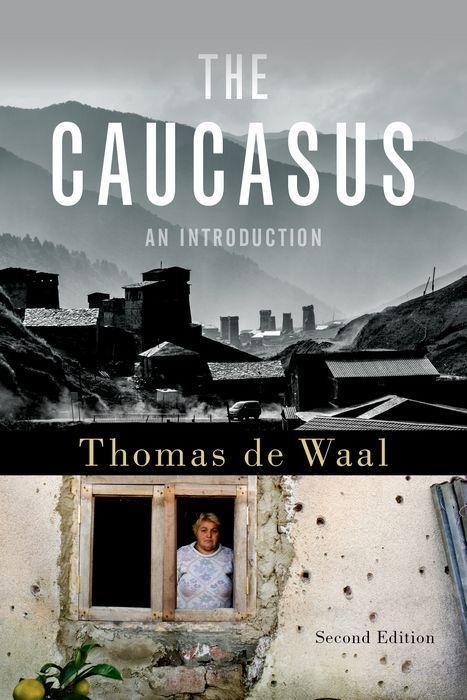 The Caucasus / An Introduction / Thomas De Waal / Taschenbuch / Kartoniert / Broschiert / Englisch / 2018 / Oxford University Press Inc / EAN 9780190683092 - De Waal, Thomas