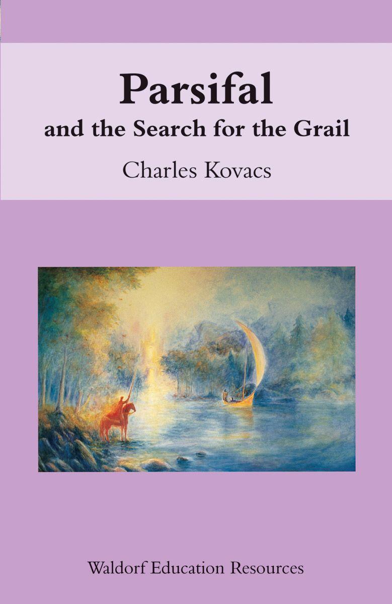 Parsifal / And the Search for the Grail / Charles Kovacs / Taschenbuch / Kartoniert / Broschiert / Englisch / 2002 / Floris Books / EAN 9780863153792 - Kovacs, Charles