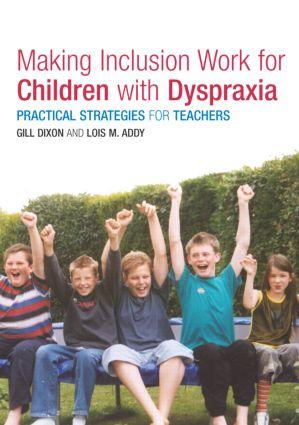 Making Inclusion Work for Children with Dyspraxia / Practical Strategies for Teachers / Gill Dixon (u. a.) / Taschenbuch / Einband - flex.(Paperback) / Englisch / 2004 / Taylor & Francis Ltd - Dixon, Gill