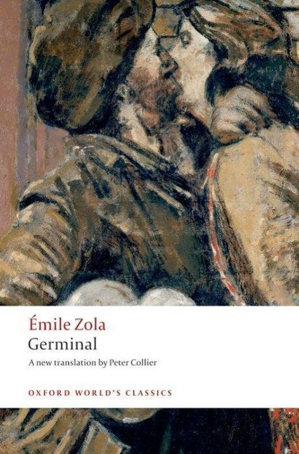 Germinal / Émile Zola (u. a.) / Taschenbuch / Kartoniert / Broschiert / Englisch / 2008 / Oxford University Press, USA / EAN 9780199536894 - Zola, Émile