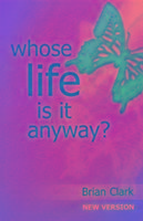 Whose Life is it Anyway? / New Version - Female Lead / Brian Clark / Taschenbuch / Kartoniert / Broschiert / Englisch / 2005 / Aurora Metro Publications / EAN 9781872868394 - Clark, Brian