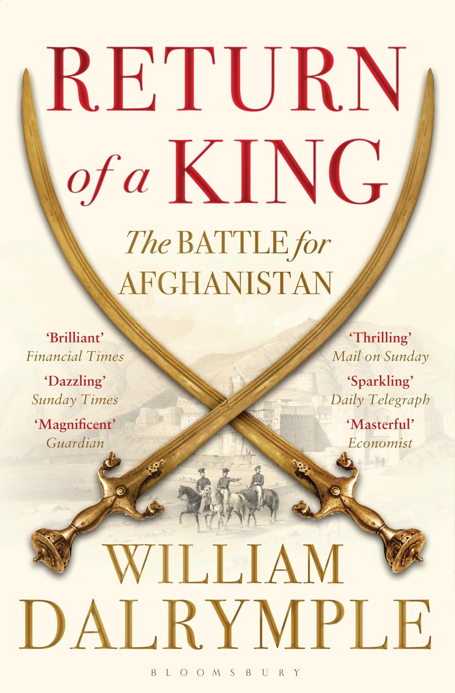 Return of a King / The Battle for Afghanistan / William Dalrymple / Taschenbuch / 567 S. / Englisch / 2014 / Bloomsbury Publishing PLC / EAN 9781408831595 - Dalrymple, William