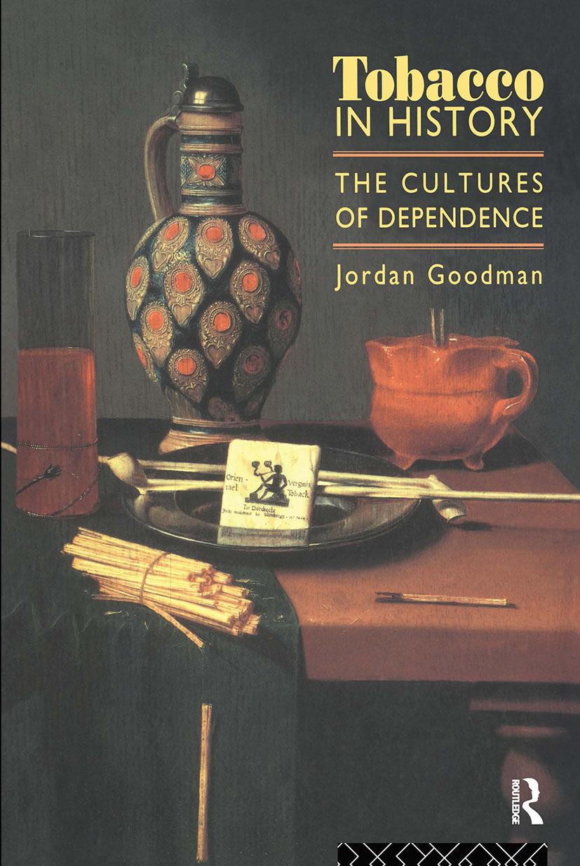 Tobacco in History / The Cultures of Dependence / Jordan Goodman / Taschenbuch / Einband - flex.(Paperback) / Englisch / 1994 / Taylor & Francis / EAN 9780415116695 - Goodman, Jordan