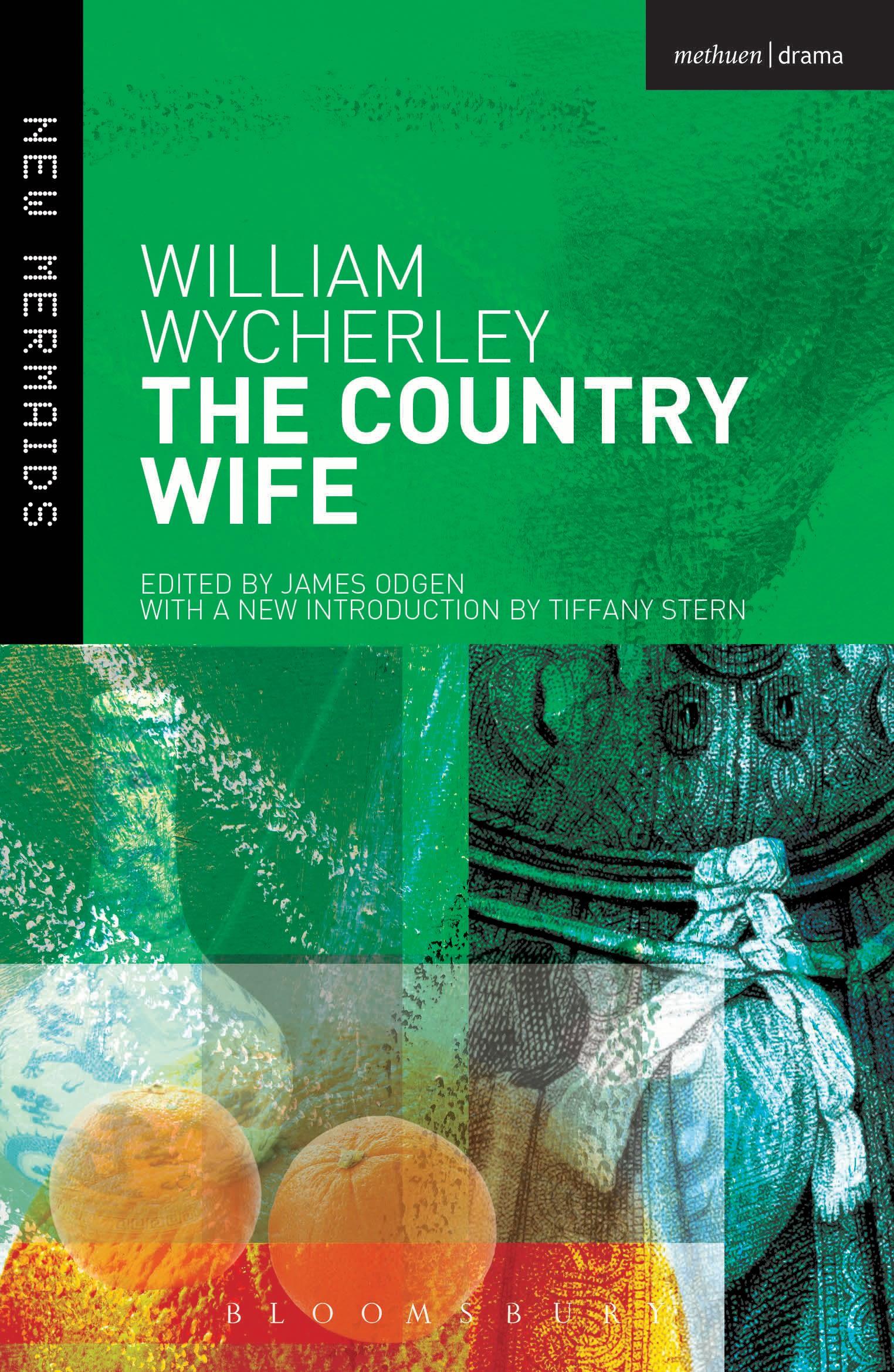 The Country Wife / William Wycherley / Taschenbuch / Kartoniert / Broschiert / Englisch / 2014 / Bloomsbury Publishing PLC / EAN 9781408179895 - Wycherley, William