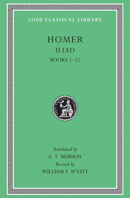 Iliad, Volume I / Books 1-12 / Homer / Buch / Englisch / Harvard University Press / EAN 9780674995796 - Homer