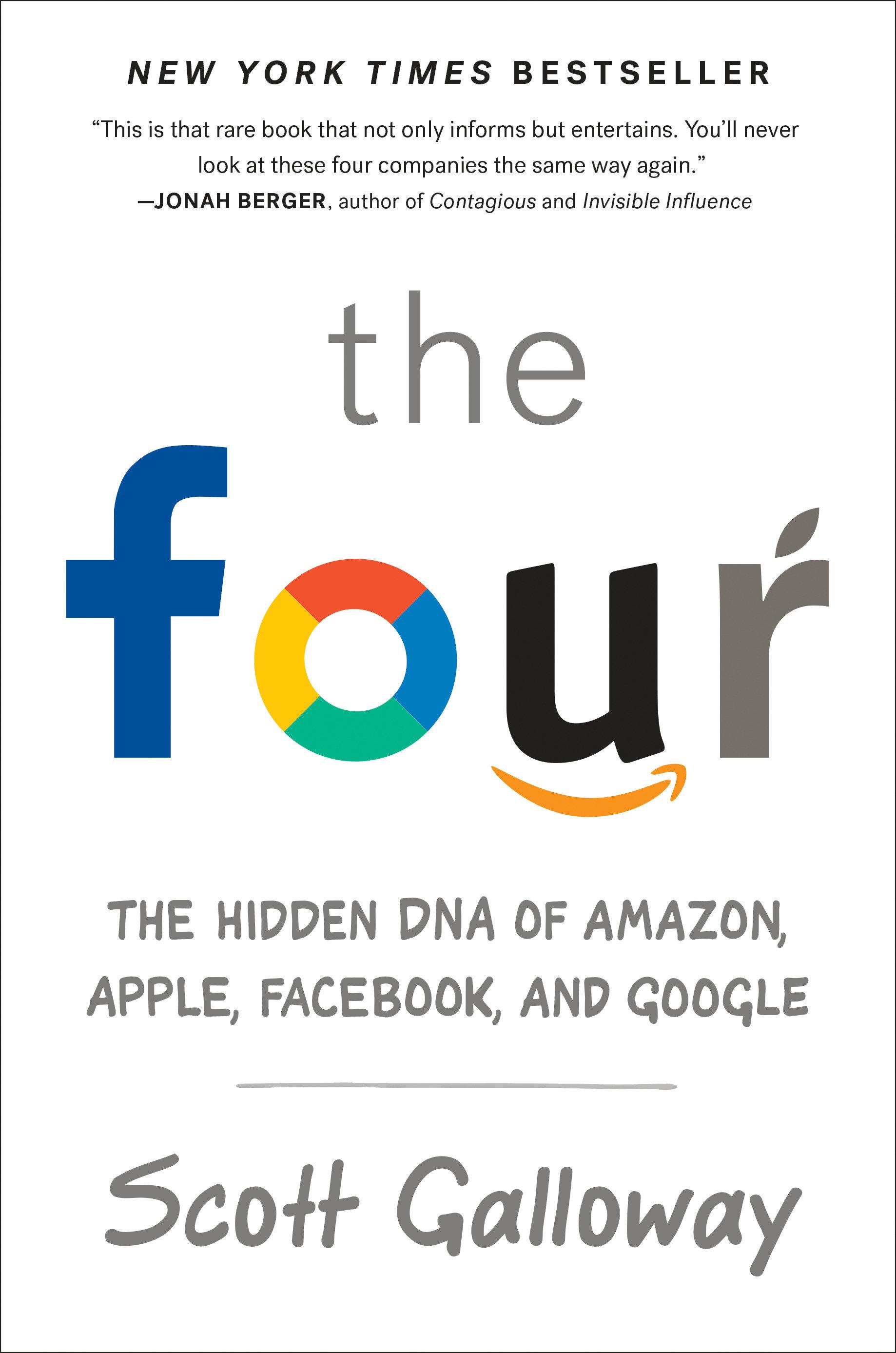 The Four / The Hidden DNA of Amazon, Apple, Facebook, and Google / Scott Galloway / Taschenbuch / 323 S. / Englisch / 2018 / Penguin LLC US / EAN 9780525540397 - Galloway, Scott