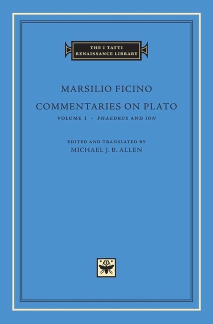 Commentaries on Plato / Marsilio Ficino / Buch / Gebunden / Englisch / 2008 / Harvard University Press / EAN 9780674031197 - Ficino, Marsilio