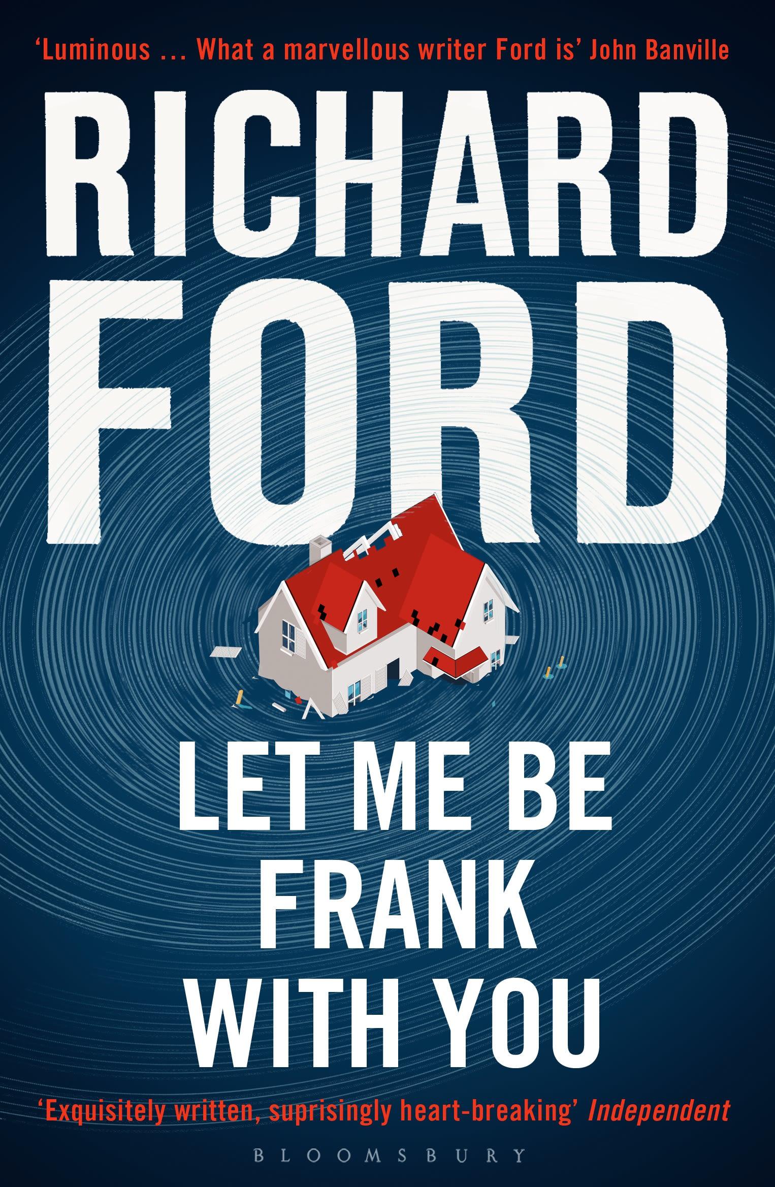 Let Me Be Frank With You / A Frank Bascombe Book / Richard Ford / Taschenbuch / 240 S. / Englisch / 2015 / Bloomsbury Publishing PLC / EAN 9781408853597 - Ford, Richard
