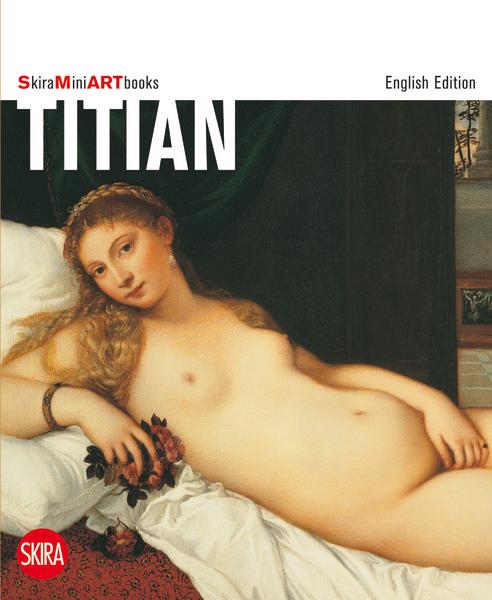 Titian / Cecilia Gibellini / Taschenbuch / Skira Mini Art Books / Kartoniert / Broschiert / Englisch / 2012 / Skira / EAN 9788857205397 - Gibellini, Cecilia