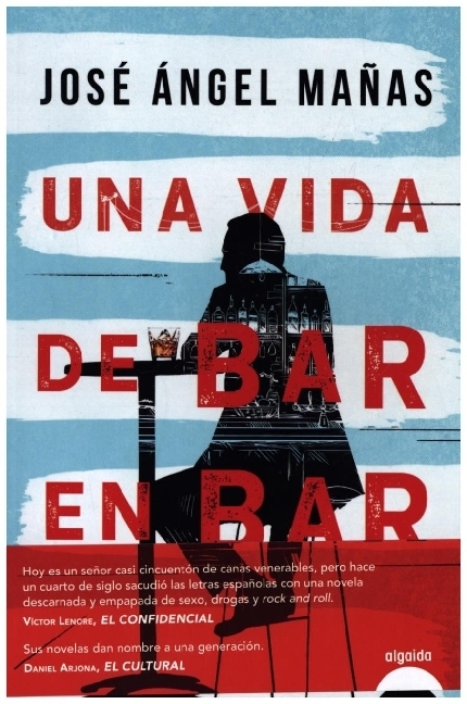 Una vida de bar en bar / José Ángel Mañas / Taschenbuch / Spanisch / 2021 / Algaida Editores / EAN 9788491893998 - Mañas, José Ángel