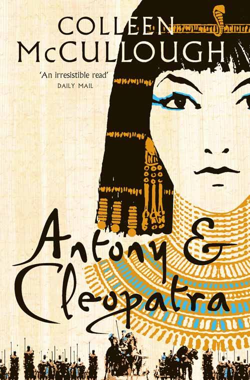 Antony and Cleopatra / Colleen Mccullough / Taschenbuch / 594 S. / Englisch / 2008 / HarperCollins Publishers / EAN 9780007225798 - Mccullough, Colleen