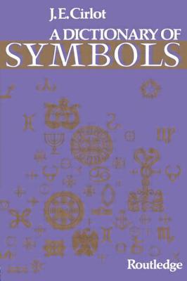 Dictionary of Symbols / J. C. Cirlot / Taschenbuch / Routledge Dictionaries / Kartoniert / Broschiert / Englisch / 1983 / Taylor & Francis Ltd / EAN 9780415036498 - Cirlot, J. C.